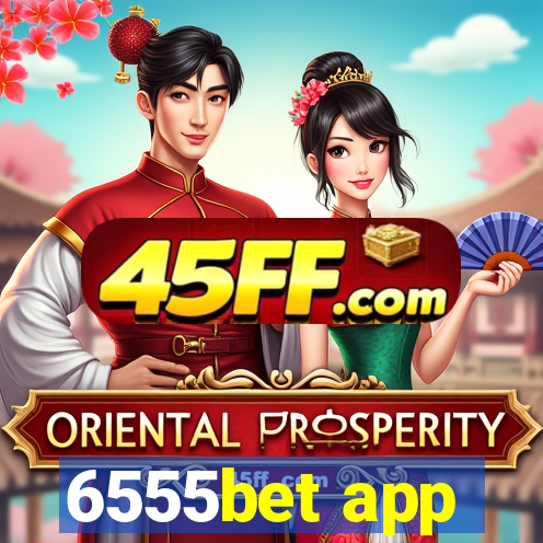 6555bet app